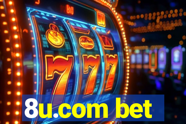 8u.com bet